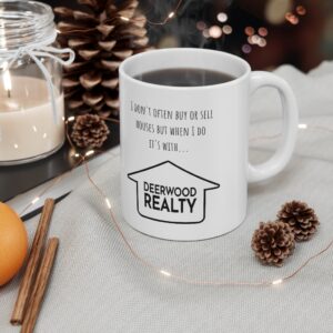 It's With Deerwood Realty 11oz Mug