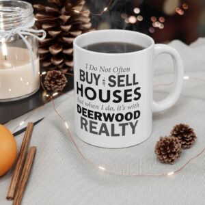 It's With Deerwood Realty 11oz Mug