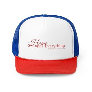 Home Changes Everything Trucker Cap