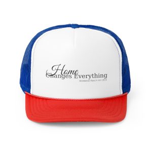 Home Changes Everything Trucker Cap